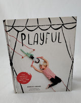 Playful fun proyects / Marrilee Liddiard